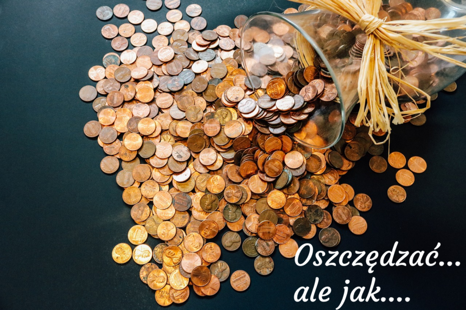 Kilka sposobów na oszczędzanie